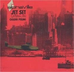 Alphaville : Jet Set